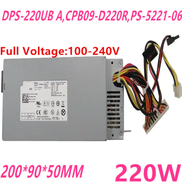 Zdroj napájení pro Dell 660S D06 V270 220W napájecí zdroj H220AS-00 L220AS-00 DPS-220UB CPB09-D220R DPS-220UB A PS-5221-06