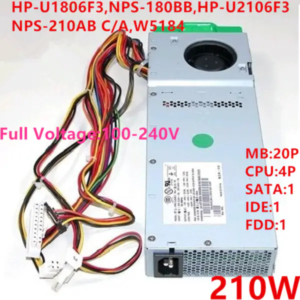Zdroj napájení pro Dell GX60 240 260 270 280 4500 210W Napájecí zdroj HP-U1806F3 NPS-180BB A HP-U2106F3 NPS-210AB C NPS-210AB A