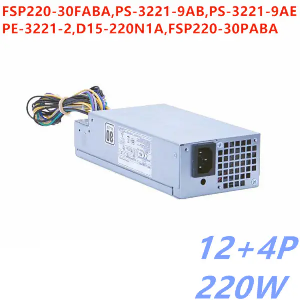 Zdroj napájení pro Acer 630 4630 12pinový 220W napájecí zdroj FSP220-30FABA PS-3221-9AB PS-3221-9AE PE-3221-2 D15-220N1A FSP220-30PABA