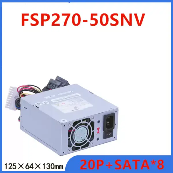 Zdroj napájení pro Hanker DVR NVR 20Pin SATA*8 270W spínaný zdroj napájení FSP270-50SNV