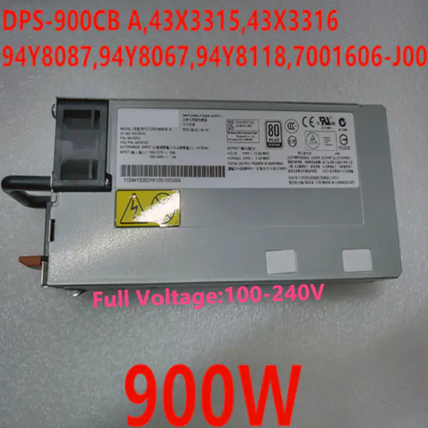 Zdroj napájení pro IBM 3550 3650M4M5 X3850X6 900W DPS-900CB A 43X3315 94Y8087 94Y8067 94Y8118 7001606-J00 94Y8119