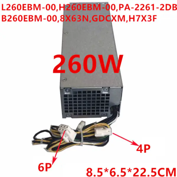 Zdroj napájení pro Dell 3050 3060 5060 7060 6Pin 260W napájecí zdroj L260EBM-00 H260EBM-00 AC260EBM-00 B260EBM-00 H260AM-00 AC260AM-00