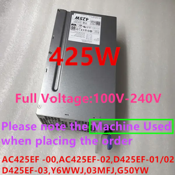 Nový zdroj napájení pro Dell T3600 T3610 T5810 T7810 425W napájecí zdroj AC425EF-00 AC425EF-01 AC425EF-02 D425EF-01 D425EF-02 D425EF-03 Y6WWJ