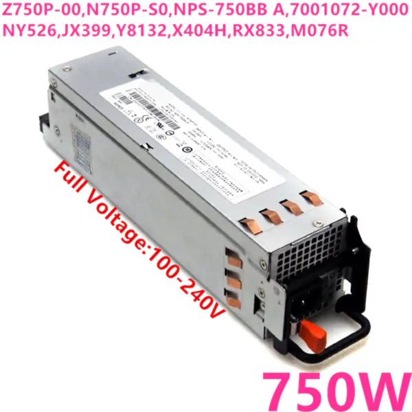 Zdroj napájení pro Dell PE2950 2970 750W napájecí zdroj Z750P-00 N750P-S0 NPS-750BB A 7001072-Y000 NY526 JX399 Y8132 X404H M076R