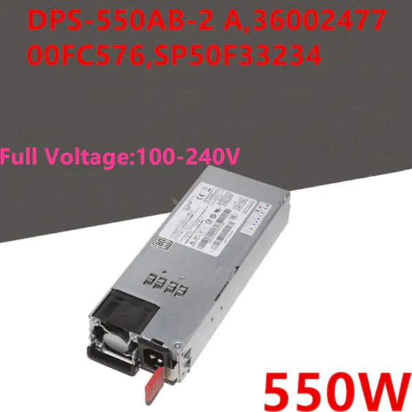 Zdroj napájení pro Lenovo Thinkserver RD440X RD430X RD630 640 550W napájecí zdroj DPS-550AB-2 A 36002477 00FC576 SP50F33234