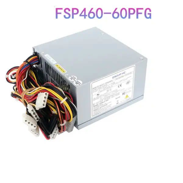 Zdroj napájení pro FSP Advantech 460W napájecí zdroj FSP460-60PFG FSP460-60GLC FSP460-60PFN