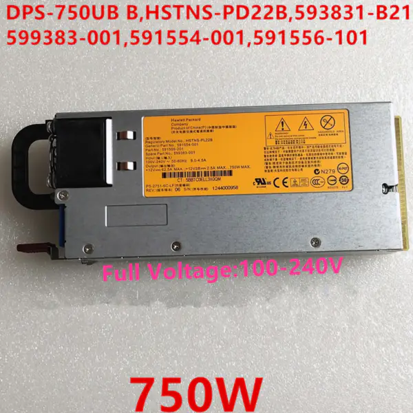 Zdroj napájení pro HP 350 360 380 G6 G7 750W napájecí zdroj DPS-750UB B HSTNS-PL22B HSTNS-PL22B 593831-B21 599383-001 591556-101