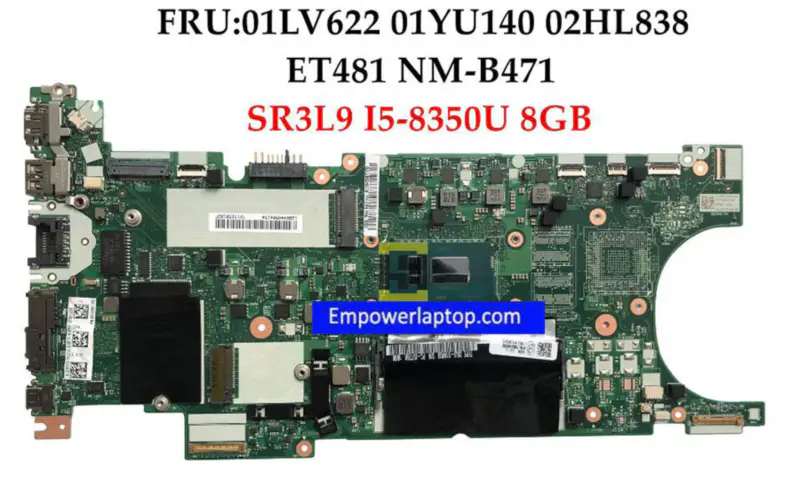 Základní deska notebooku Lenovo ThinkPad T480s ET481 NM-B471 s SR3L9 I5-8350U 8GB